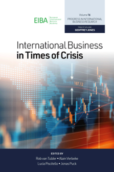 Cover of International Business in Times of Crisis: Tribute Volume to Geoffrey Jones