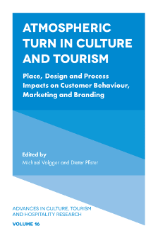 Cover of Atmospheric Turn in Culture and Tourism: Place, Design and Process Impacts on Customer Behaviour, Marketing and Branding