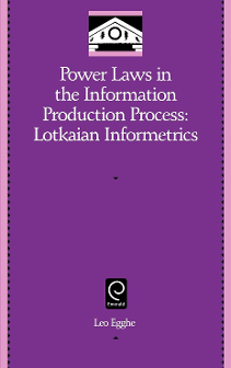 Cover of Power Laws in the Information Production Process: Lotkaian Informetrics