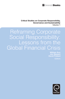 Cover of Reframing Corporate Social Responsibility: Lessons from the Global Financial Crisis